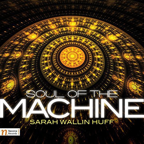 Huff/ Muzik/ Latal/ Kaucka/ Kuzela - Soul of the Machine