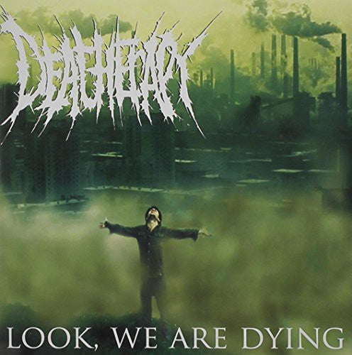 Deatherapy - Look We Are Dying