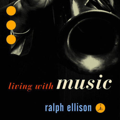 Various - Ralph Ellison: Living With Music