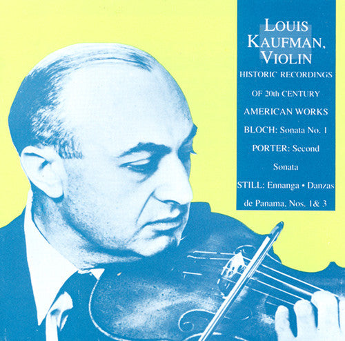 Louis Kaufman / Pina Pozzi - Historic Recordings: Bloch Violin Sonata #1
