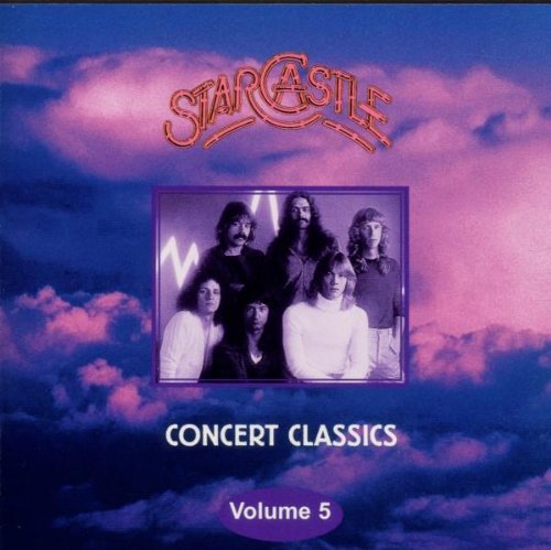 Starcastle - Vol. 5-Concert Classics