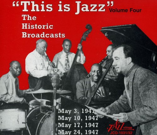 This Is Jazz 4/ Various - This Is Jazz, Vol. 4 - The Historic Broadcasts
