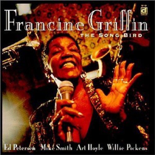 Francine Griffin - Song Bird
