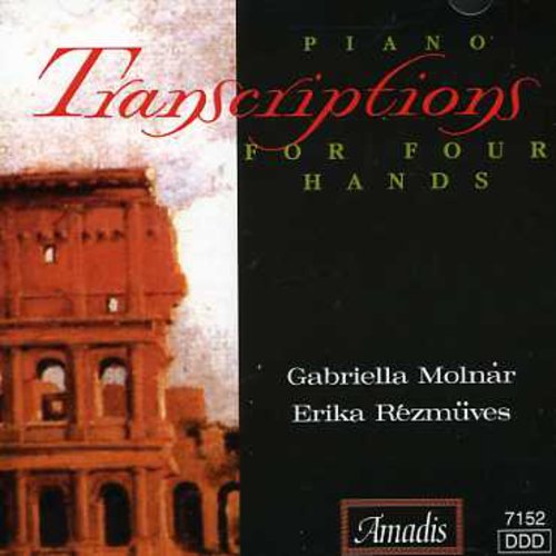 Piano Transcriptions for 4 Hands/ Various - Four-Hand Piano Transcriptions