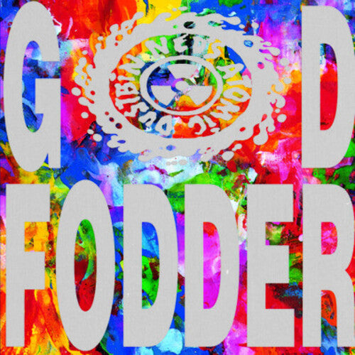 Ned's Atomic Dustbin - God Fodder