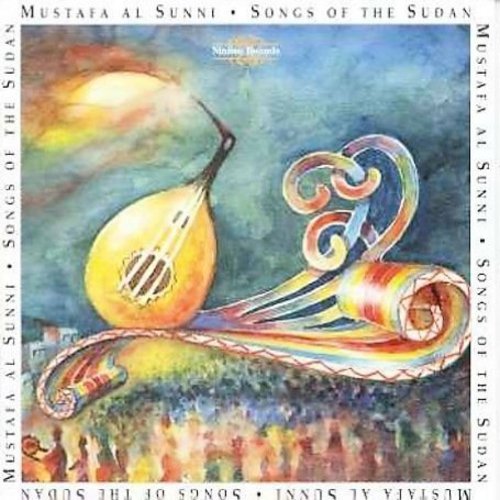 Mustafa Al Sunni - Songs of Sudan