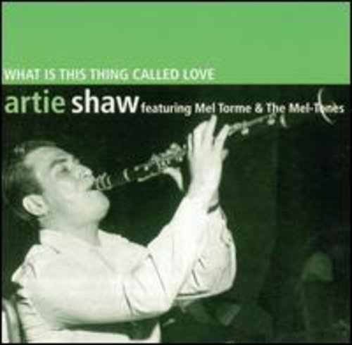 Artie Shaw - What Is This Thing Called Love