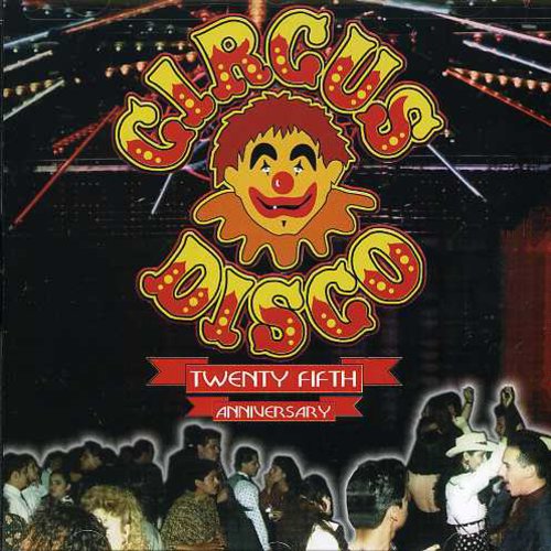 Various - Circus Disco 25th Anniversary