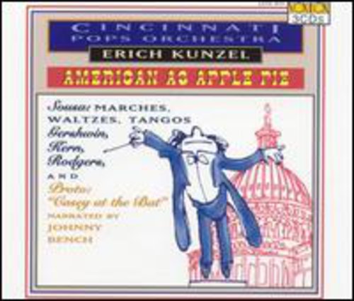 Erich Kunzel / Cincinnati Pops - American As Apple Pie