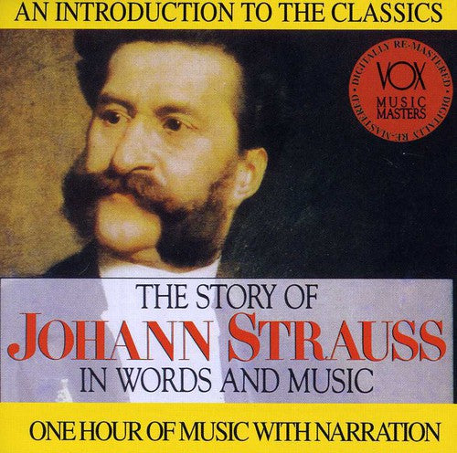 J. Strauss - His Story & His Music