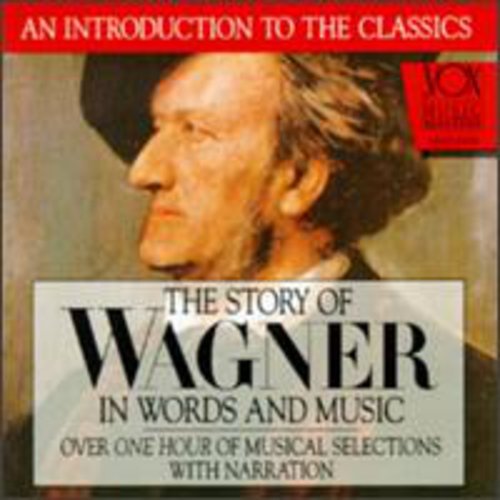 Wagner - His Story & His Music