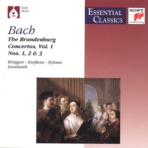 Bach/ Bruggen/ Leonhardt/ Bylsma/ Kuijken - Brandenburg Concertos 1-3