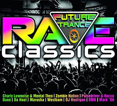 Future Trance-Rave Classics/ Various - Future Trance-Rave Classics / Various