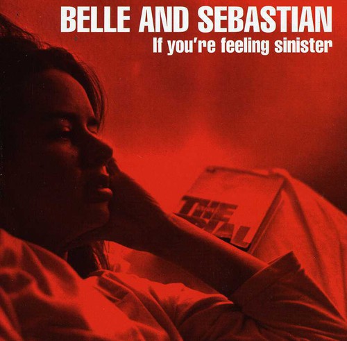 Belle & Sebastian - If You're Feeling Sinister