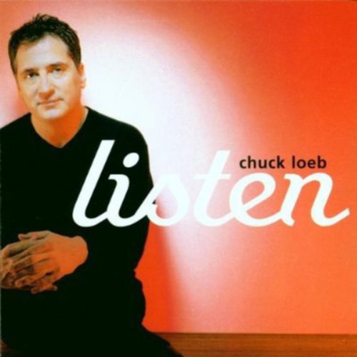 Chuck Loeb - Listen