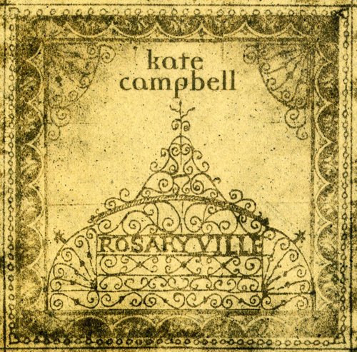 Kate Campbell - Rosaryville