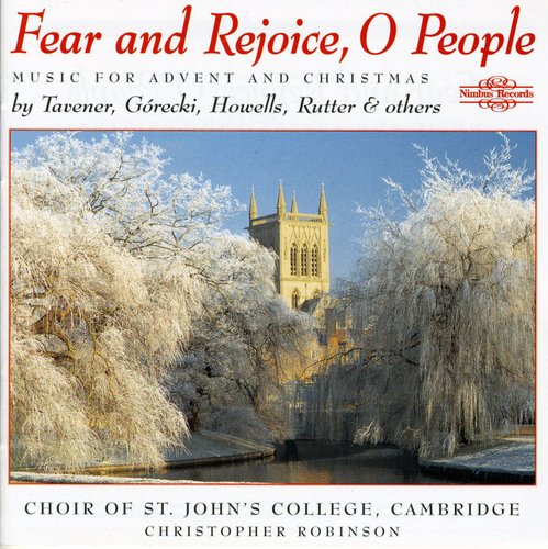 St. John's College Choir-Cambr - Fear & Rejoice O People