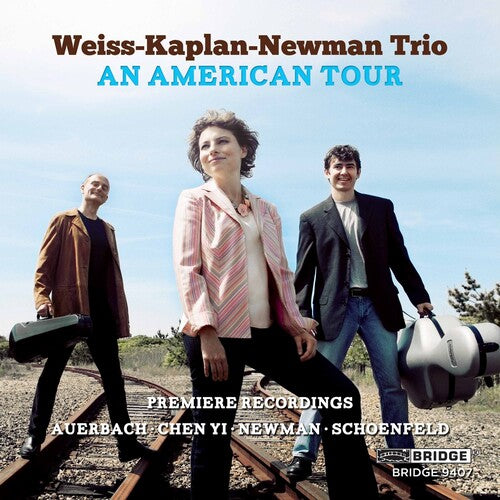 Weiss/ Kaplan/ Newman Trio - An American Tour