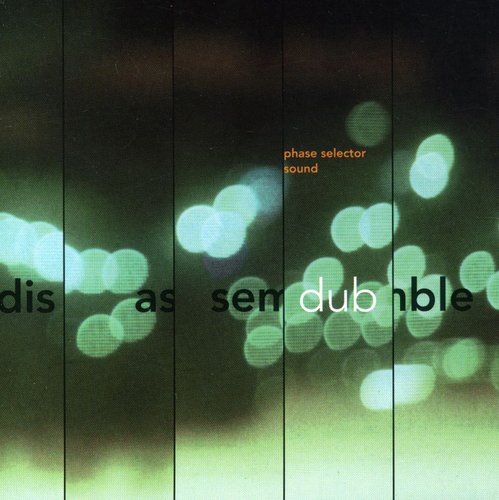 Phase Selector Sound - Disassemble Dub