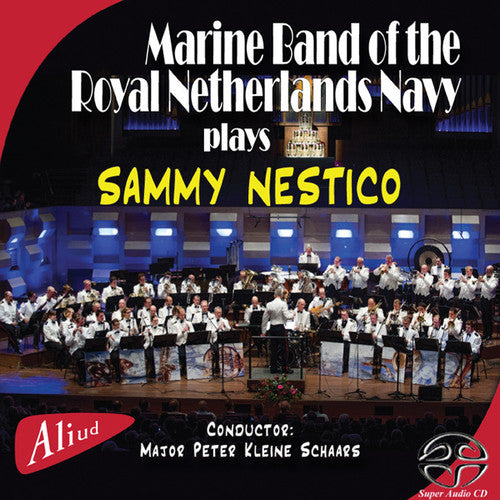 Marine Band of the Royal Netherlands Navy - Plays Sammy Nestico