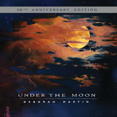 Deborah Martin - Under The Moon: 20th Anniversary Edition