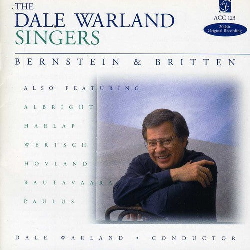 Dale Warland - Bernstein & Britten
