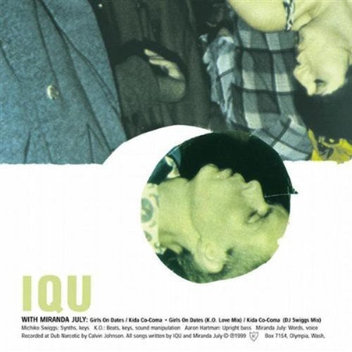 Iqu/ Miranda July - Girls on Dates EP