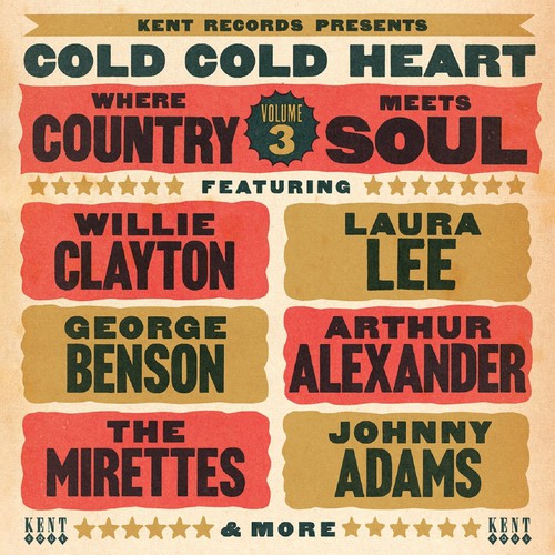 Cold Cold Heart: Where Country Meets Soul 3/ Vari - Cold Cold Heart: Where Country Meets Soul 3 / Various