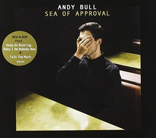 Andy Bull - Sea of Approval