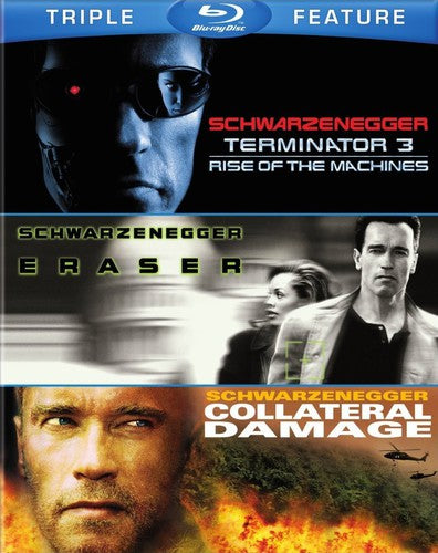Terminator 3 / Eraser / Collateral Damage