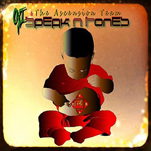 Oji & the Ascension Team - Speak N Tones