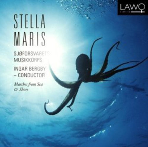 Norwegian Navy Band - Stella Maris: Marches from Sea & Shore