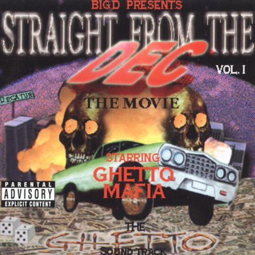 Ghetto Mafia - Straight from the Dec