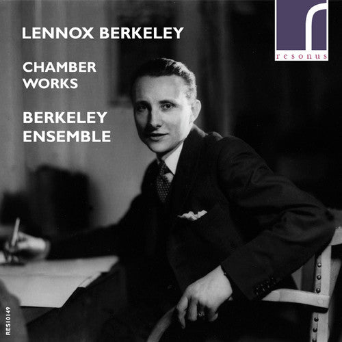 Berkeley Ensemble - Chamber Works