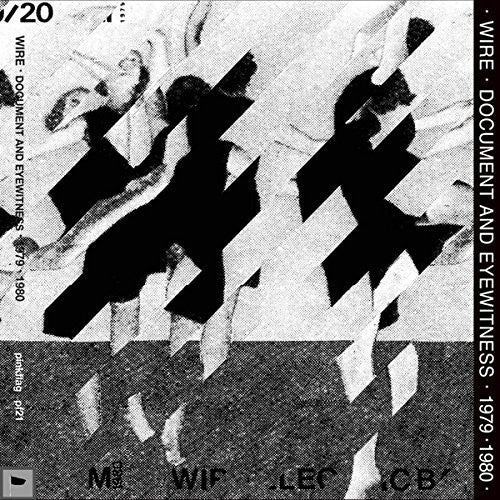 Wire - Document & Eyewitness