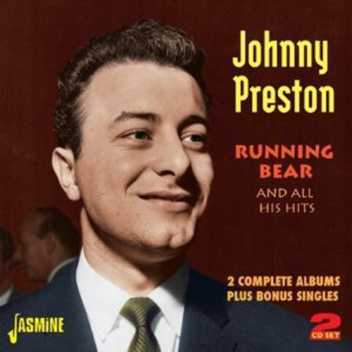 Johnny Preston - Running Bear & All His Hits-2 Complete Albums Plus