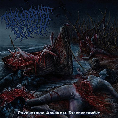 Disfigurement of Flesh - Psychotonic Abnormal Dismemberment