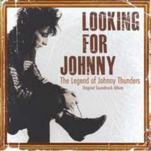 Johnny Thunders - Looking for Johnny (Original Soundtrack)