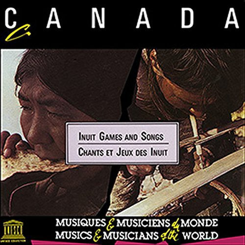 Canada: Inuit Games & Songs/ Various - Canada: Inuit Games & Songs / Various
