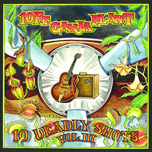 10 Ganja Plant - 10 Deadly Shots Vol. III