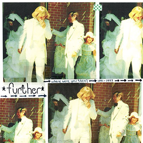 Further - Where Were You Then
