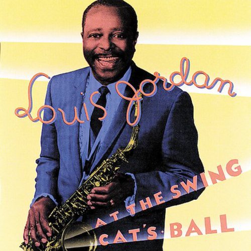 Louis Jordan - At the Swing Cat's Ball