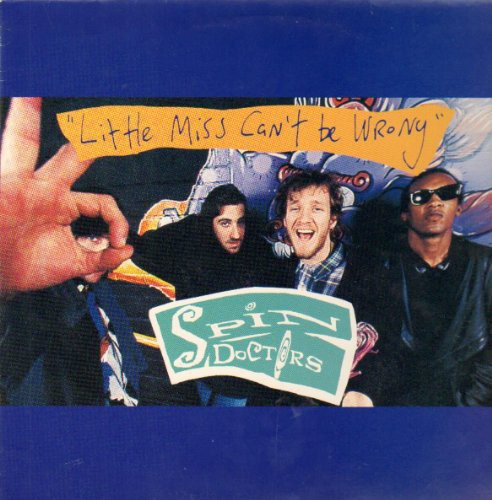Spin Doctors - Little Miss Be Wrong