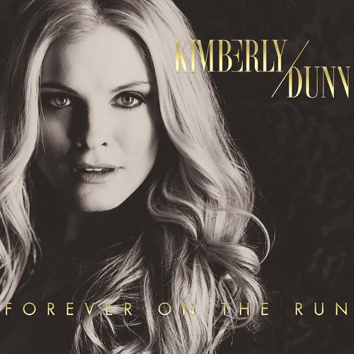 Kimberly Dunn - Forever on the Run