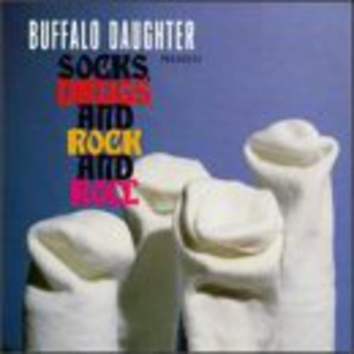 Buffalo Daughter - Socks Drugs and Rock & Roll