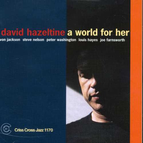 David Hazeltine - A World For Her