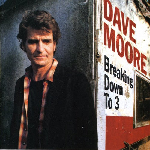 Dave Moore - Breaking Down to 3