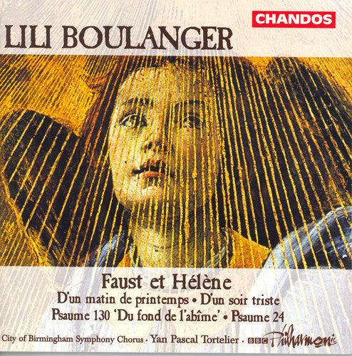 Yan Pascal Tortelier - Psaume 24 / Faust Et Helene / D'un Soir Triste