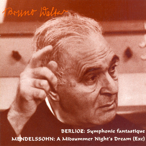 Bruno Walter - Symphonie Fantastique
