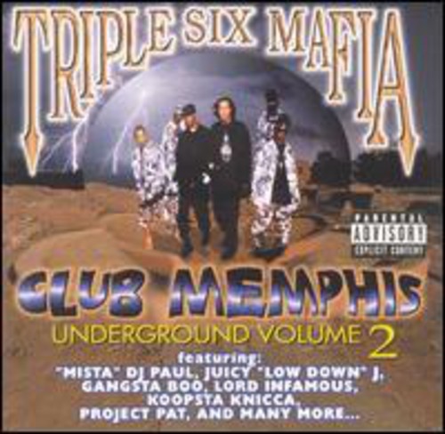 Three 6 Mafia - Club Memphis Underground Vol.2